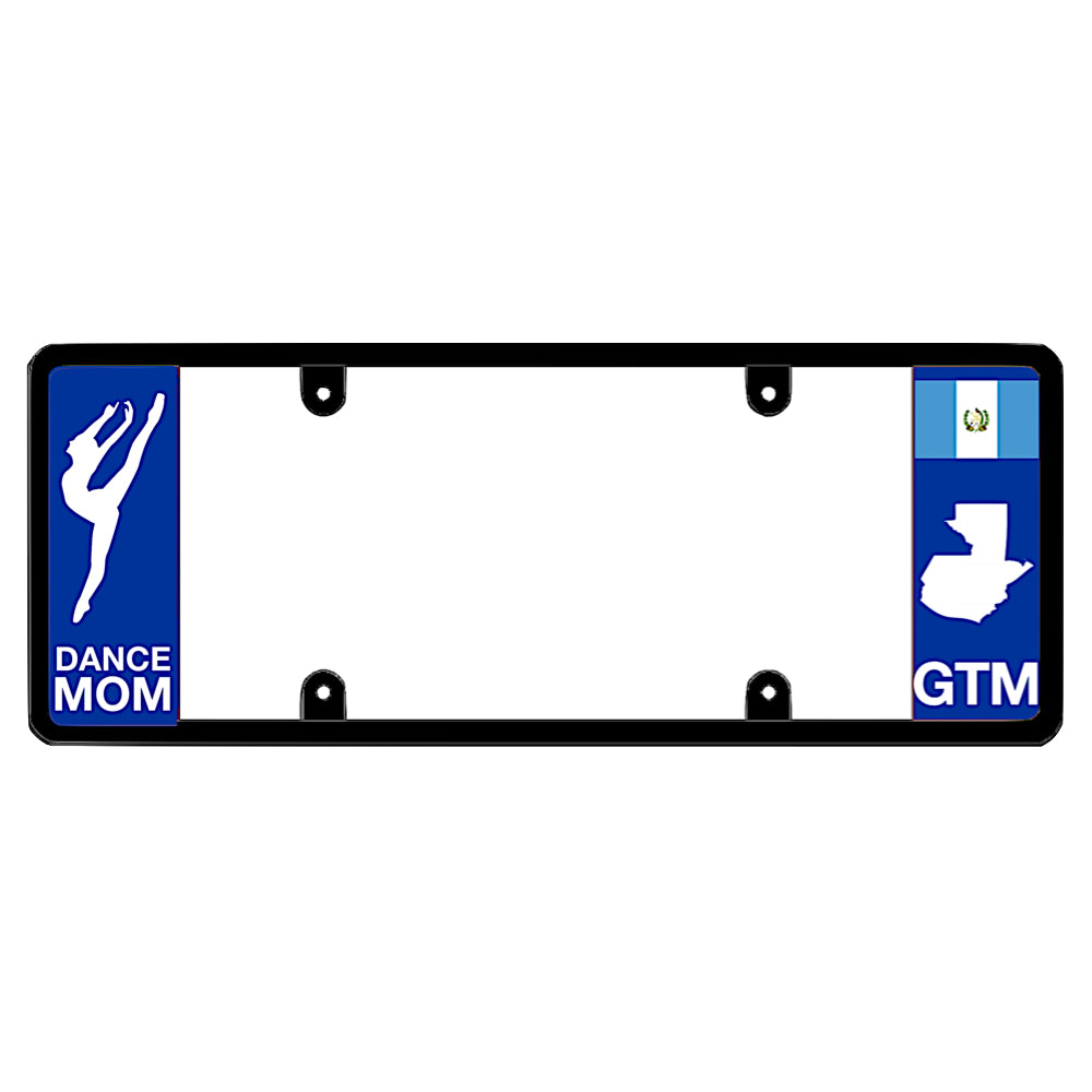 License plate frame with a dance mom graphic on the left and a Guatemala flag on the right by DFS Brands.