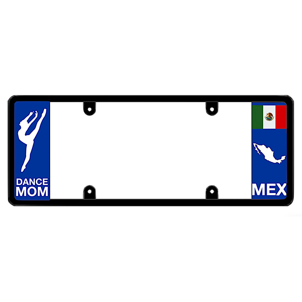 Mexican dancer license plate frame featuring a white dancer silhouette above white Dance Mom lettering on the left blue panel, and a Mexican flag above a white country map outline and MEX lettering on the right blue panel